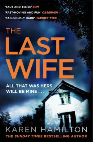 The Last Wife  by Karen Hamilton