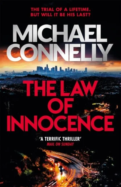 The Law of Innocence  by Michael Connelly