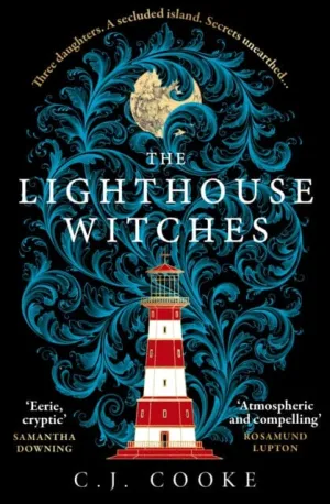 The Lighthouse Witches by C.J. Cooke