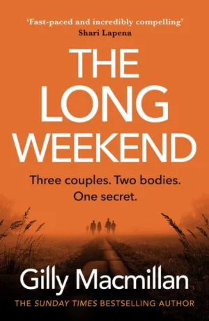 The Long Weekend  by Gilly Macmillan