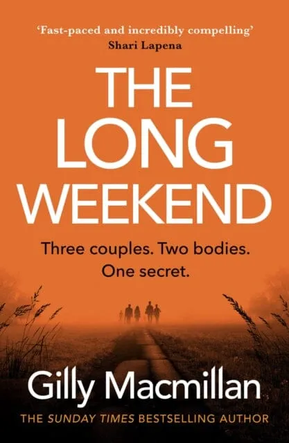 The Long Weekend  by Gilly Macmillan