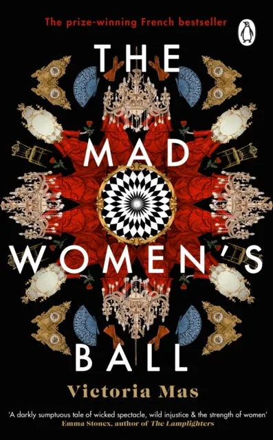 The Mad Women's Ball by Victoria Mas