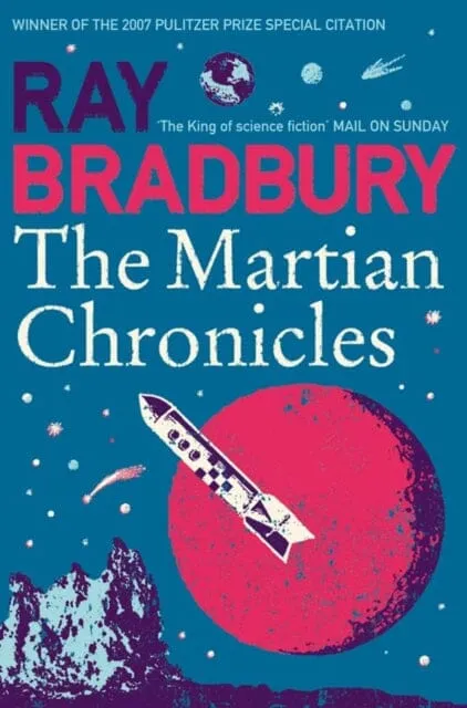 The Martian Chronicles by Ray Bradbury