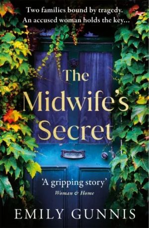 The Midwife's Secret  by Emily Gunnis