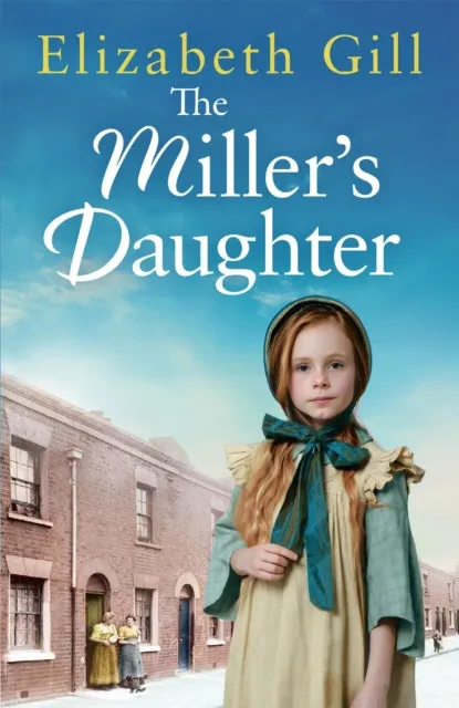 The Miller's Daughter by Elizabeth Gill
