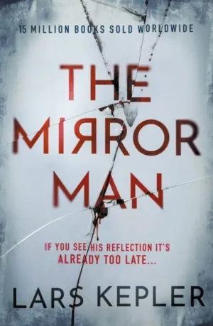 The Mirror Man  by Lars Kepler