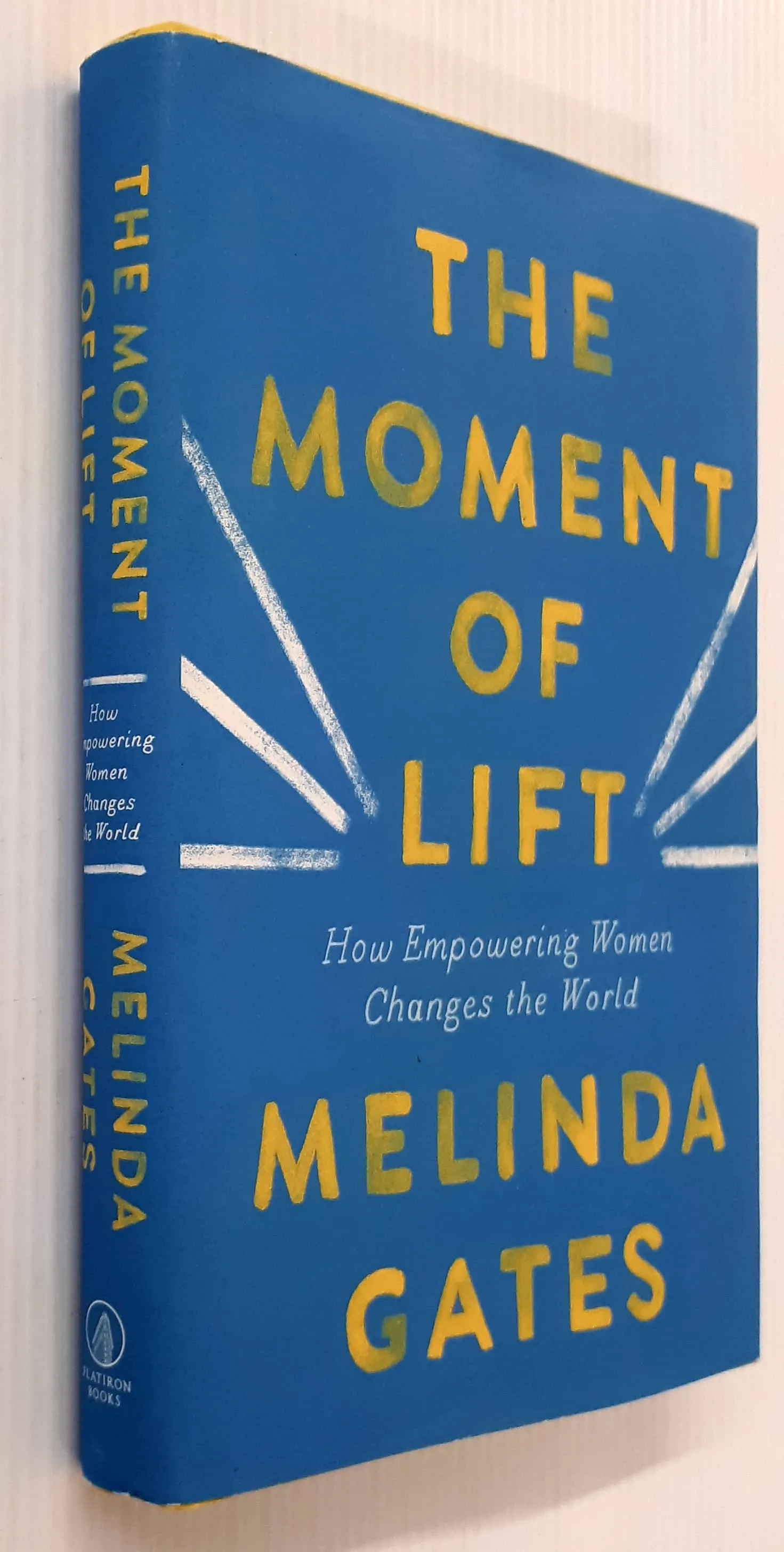 THE MOMENT OF LIFT - Melinda Gates