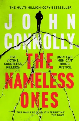 The Nameless Ones: (Charlie Parker) by John Connolly