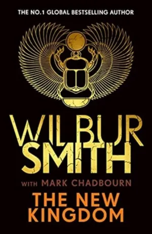 The New Kingdom  by Wilbur Smith