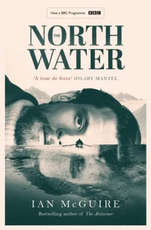 The North Water  by Ian McGuire