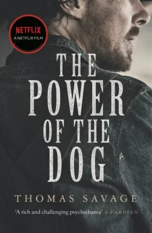 The Power of the Dog  by Thomas Savage
