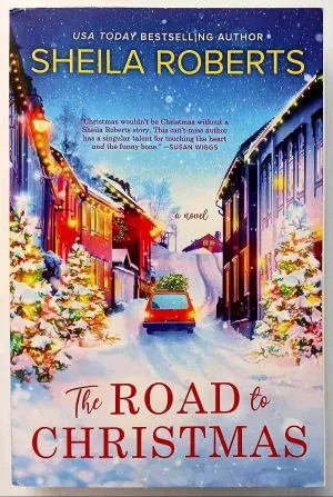 THE ROAD TO CHRISTMAS - Sheila Roberts