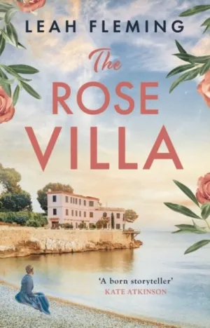 The Rose Villa by Leah Fleming