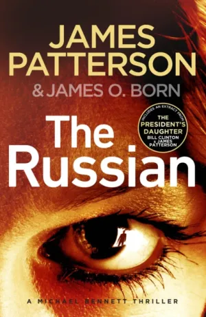 The Russian: (Michael Bennett 13) by James Patterson
