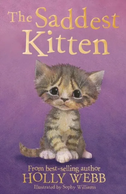 The Saddest Kitten by Holly Webb