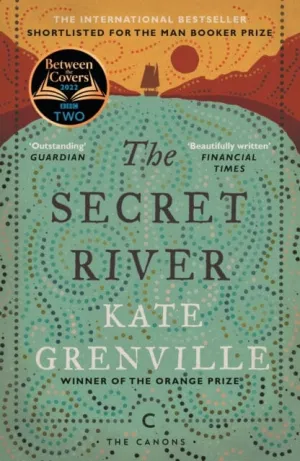 The Secret River by Kate Grenville