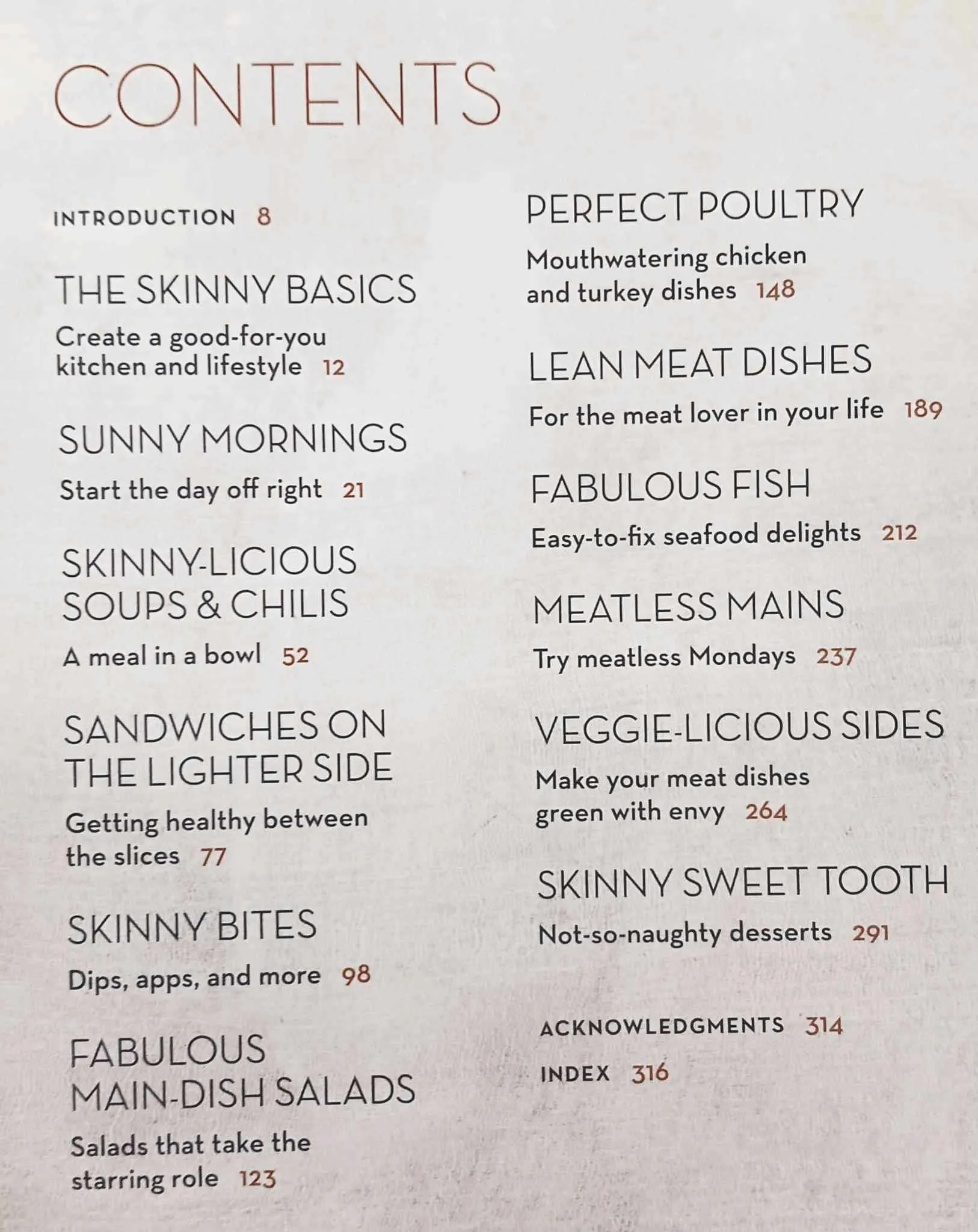 THE SKINNY TASTE COOKBOOK - Gina Homolka, Heather K. Jones