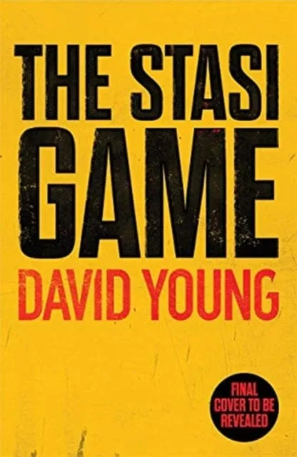 The Stasi Game  by David Young