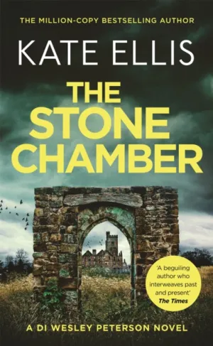 The Stone Chamber (DI Wesley Peterson 25) by Kate Ellis