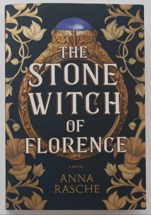 THE STONE WITCH OF FLORENCE - Anna Rasche