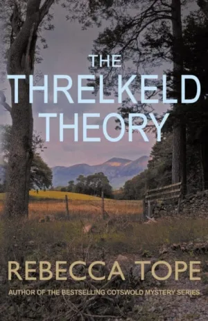 The Threlkeld Theory  by Rebecca Tope