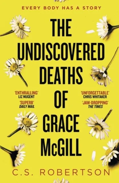 The Undiscovered Deaths of Grace McGill  by C.S. Robertson