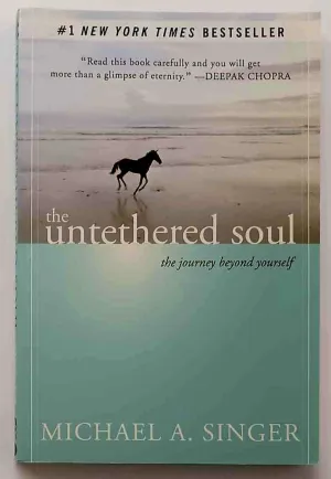 THE UNTETHERED SOUL - Michael A. Singer