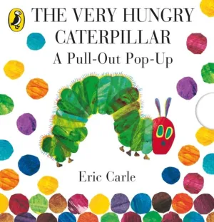 The Very Hungry Caterpillar: A Pull-Out Pop-Up