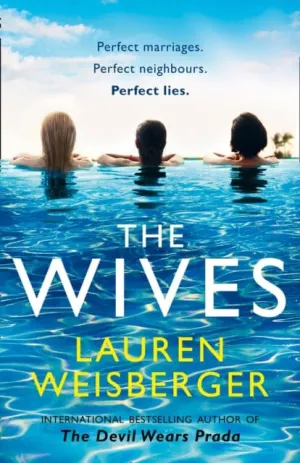 The Wives by Lauren Weisberger