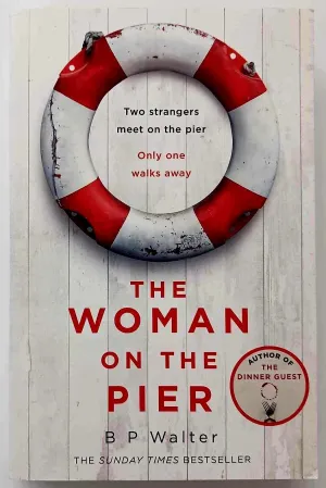 THE WOMAN ON THE PIER - B P Walter