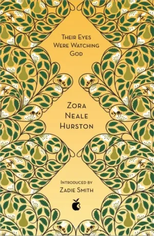 Their Eyes Were Watching God by Zora Neale Hurston