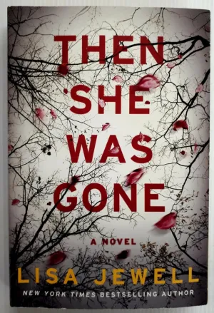 THEN SHE WAS GONE - Lisa Jewell