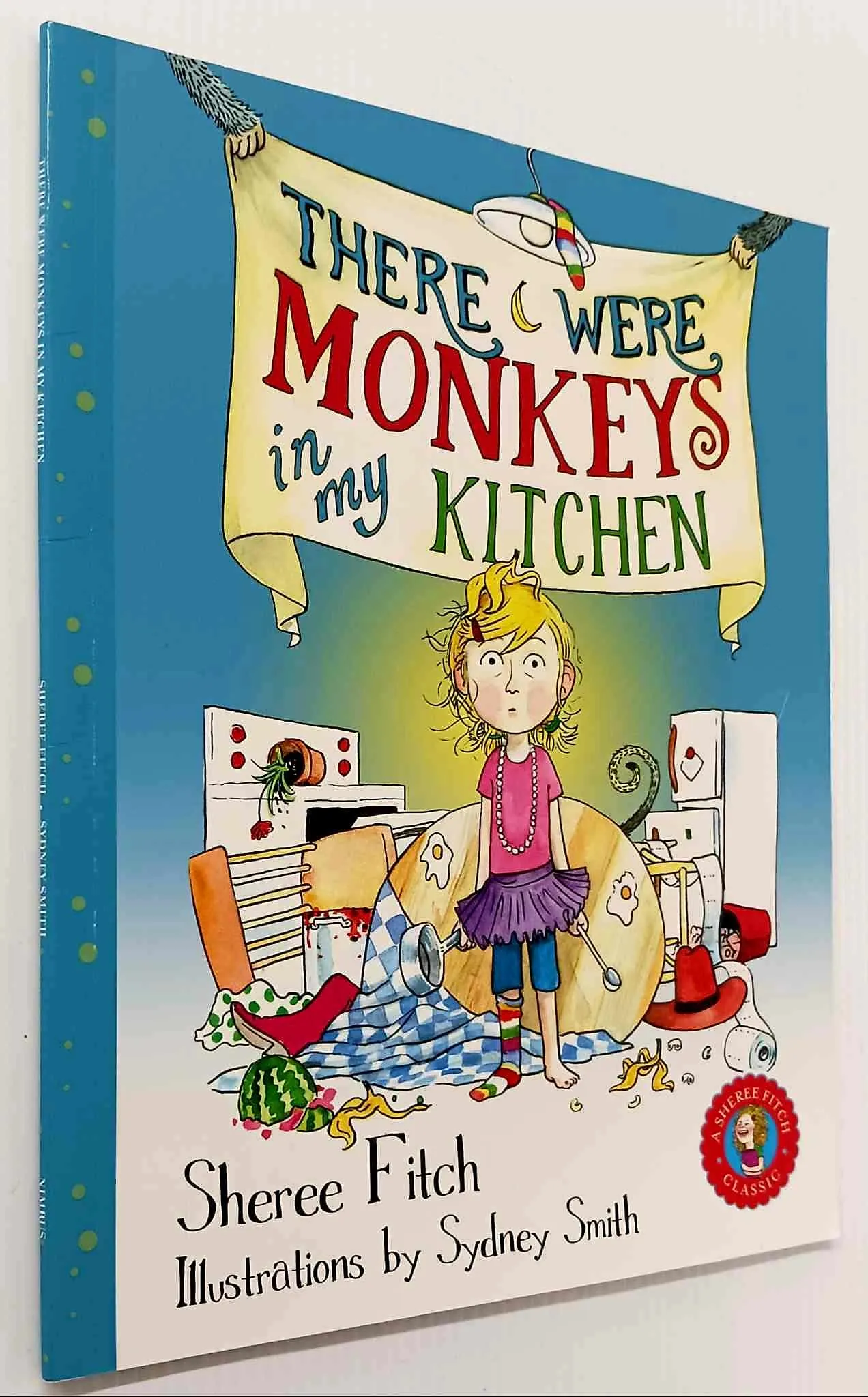THERE WERE MONKEYS IN MY KITCHEN - Sheree Fitch