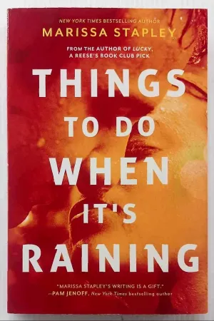 THINGS TO DO WHEN IT'S RAINING - Marissa Stapley