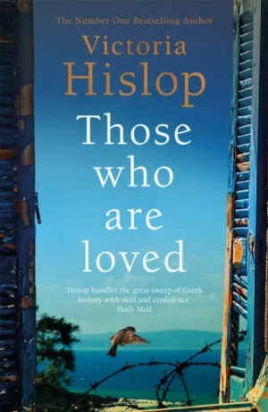 Those Who Are Loved  by Victoria Hislop