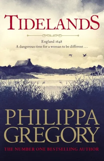 Tidelands  by Philippa Gregory