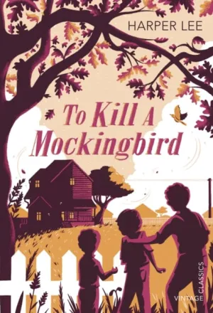 To Kill a Mockingbird by Harper Lee