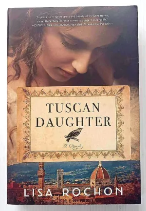 TUSCAN DAUGHTER - Lisa Rochan