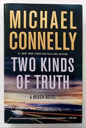 TWO KINDS OF TRUTH - Michael Connelly