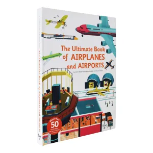 Ultimate Book of Airplanes and Airports by Sophie Bordet-Petillon - Ages 0-5 - Hardback
