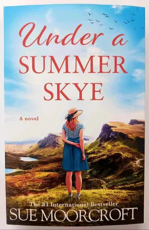 UNDER A SUMMER SKYE - Sue Moorcroft