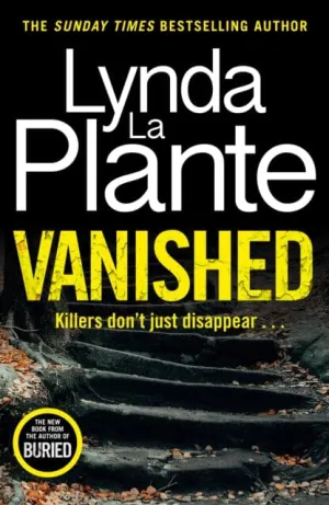 Vanished  by Lynda La Plante