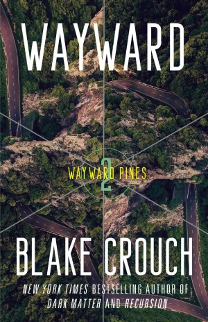 Wayward : Wayward Pines: 2 Cleary's