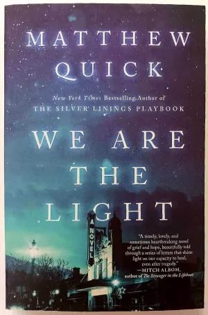 WE ARE THE LIGHT - Matthew Quick