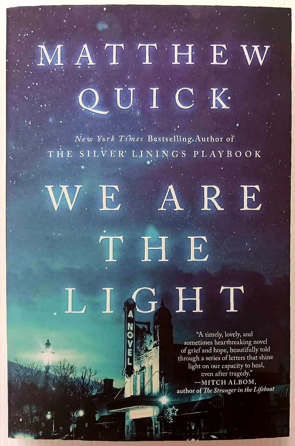 WE ARE THE LIGHT - Matthew Quick