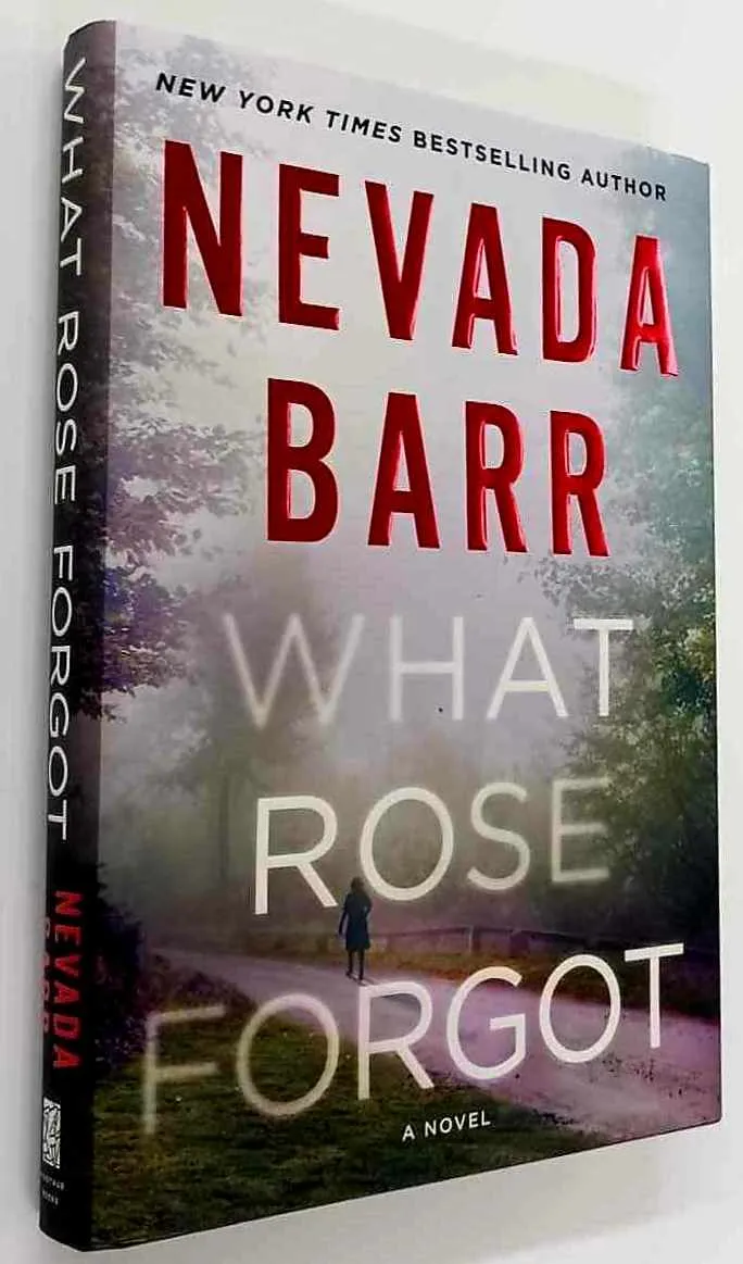 WHAT ROSE FORGOT - Nevada Barr