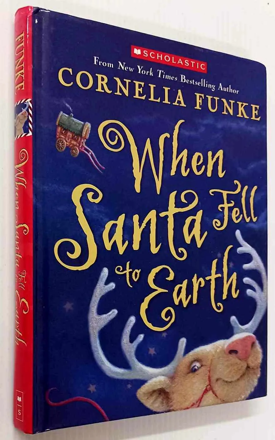 WHEN SANTA FELL TO EARTH - Cornelia Funke