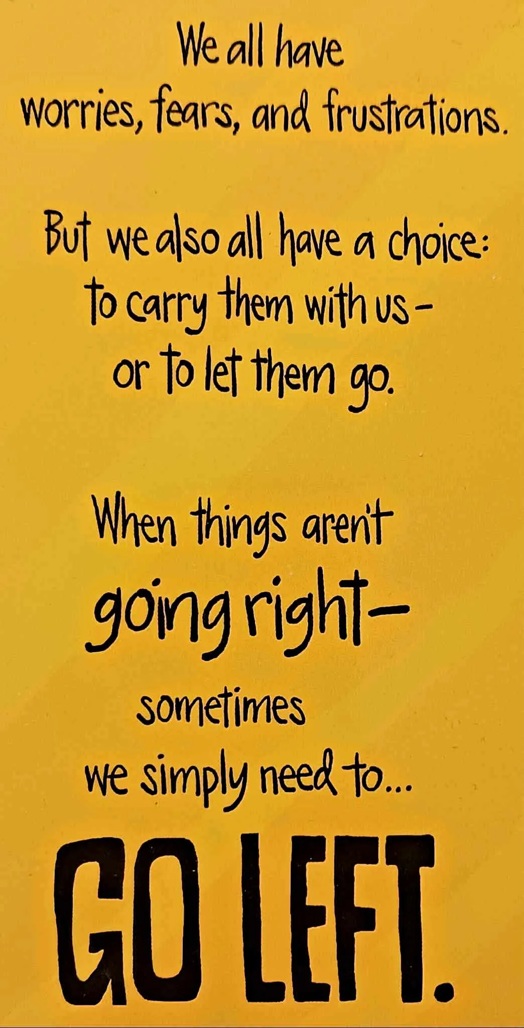 WHEN THINGS AREN'T GOING RIGHT, GO LEFT - Marc Colagiovanni