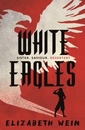 White Eagles by Elizabeth Wein