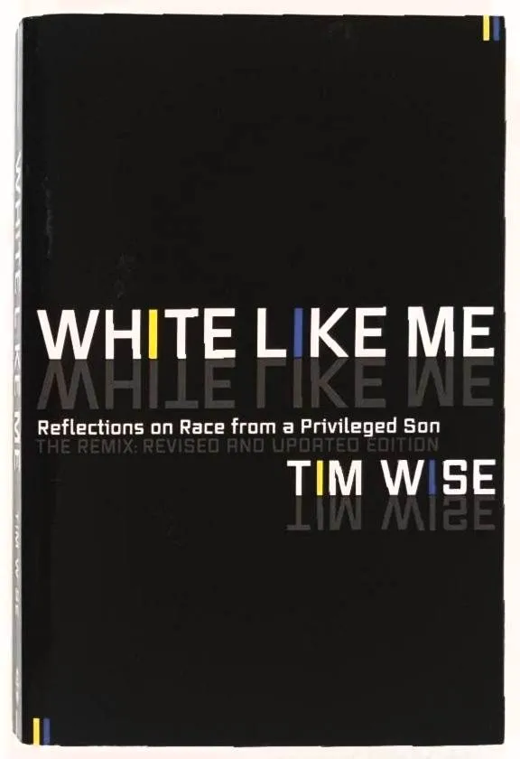 WHITE LIKE ME - Tim Wise